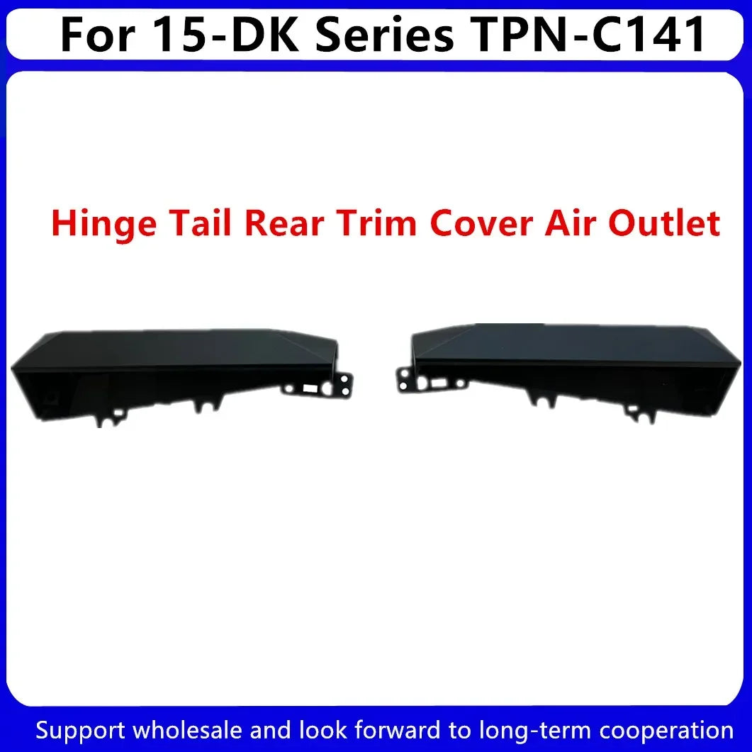 HP Pavilion 15-DK Exhaust Vent Cover – Hinge Tail Rear Trim Heat Dissipation | L56911-001