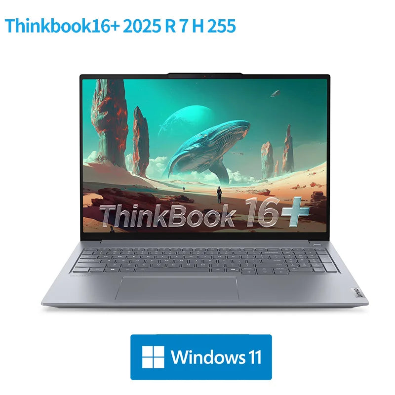 Lenovo ThinkBook 16+ 2025/2026 – AMD Ryzen 7 H 255 / AI 7 H 450, 24/32GB DDR5, 16" 2.5K 120Hz