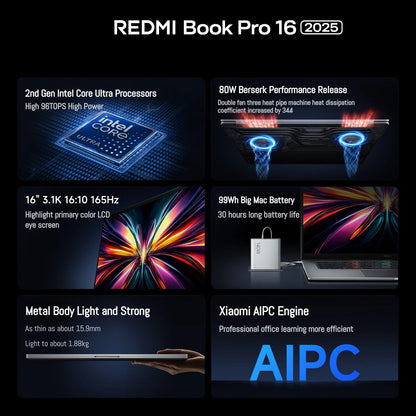 Xiaomi Redmi Book Pro 16 — Intel Ultra 7/Ultra 5, Arc Graphics, 32GB LPDDR5X, 1TB SSD, 3.1K 165Hz