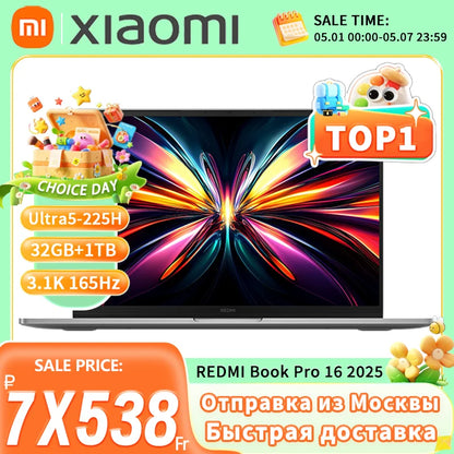 Xiaomi Redmi Book Pro 16 2025 – Intel Ultra5 225H / Ultra7 255H, 32GB RAM, 1TB SSD, 2.5K/3.1K 120Hz/165Hz