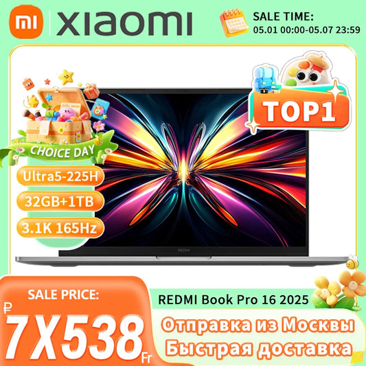 Xiaomi Redmi Book Pro 16 2025 – Intel Ultra5 225H / Ultra7 255H, 32GB RAM, 1TB SSD, 2.5K/3.1K 120Hz/165Hz
