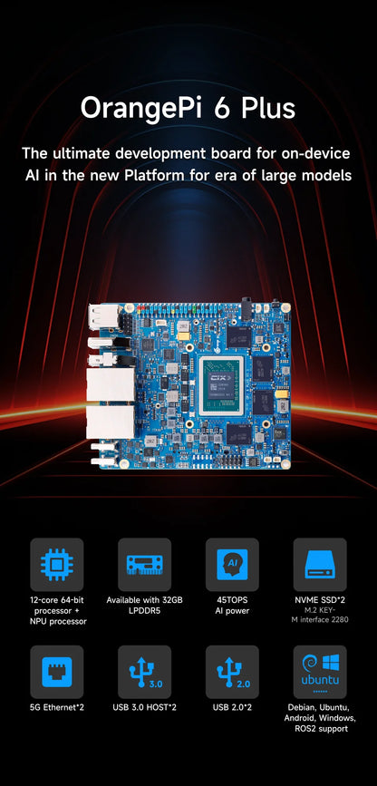 Orange Pi 6 Plus 32GB – Single Board Mini PC, DDR5, 45TOPS NPU, M.2 NVMe